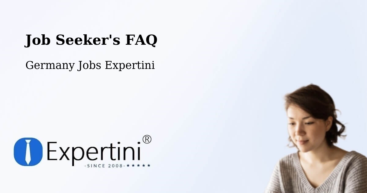 Job Seeker FAQ – Apolda - Germany Jobs Expertini