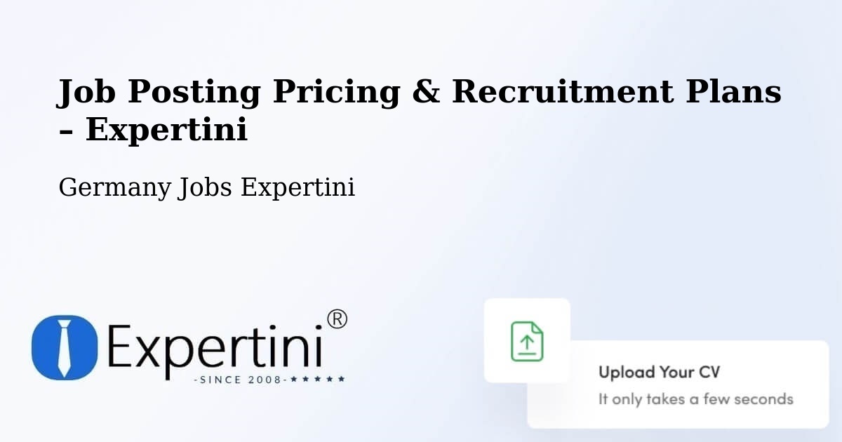 Job Posting Pricing & Recruitment Plans – Apolda - Apolda, Germany Jobs Expertini